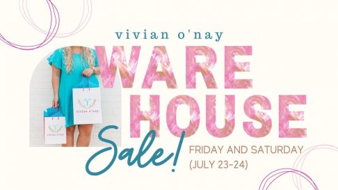 Vivian O'Nays Warehouse Sale