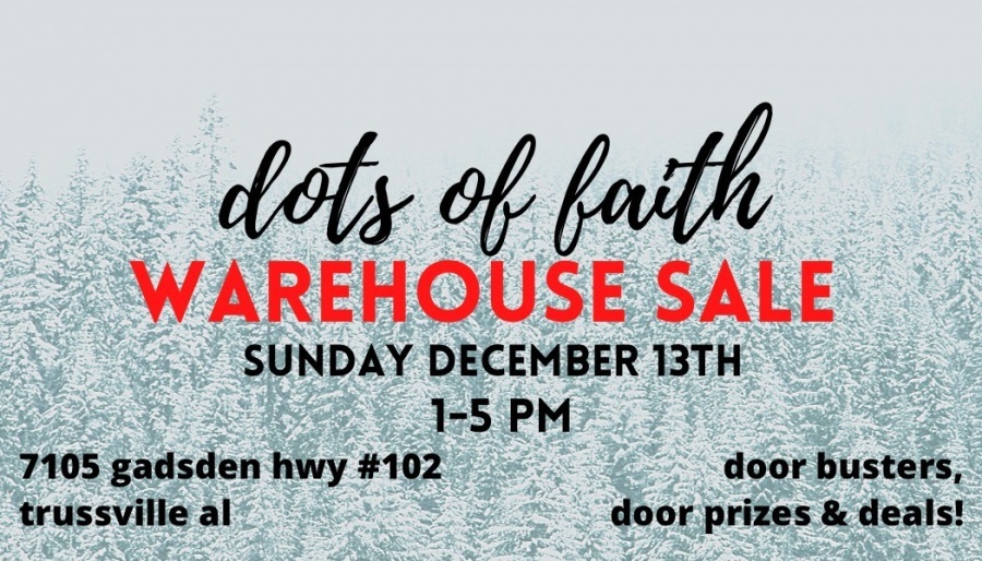 Dots of Faith December Warehouse Sale