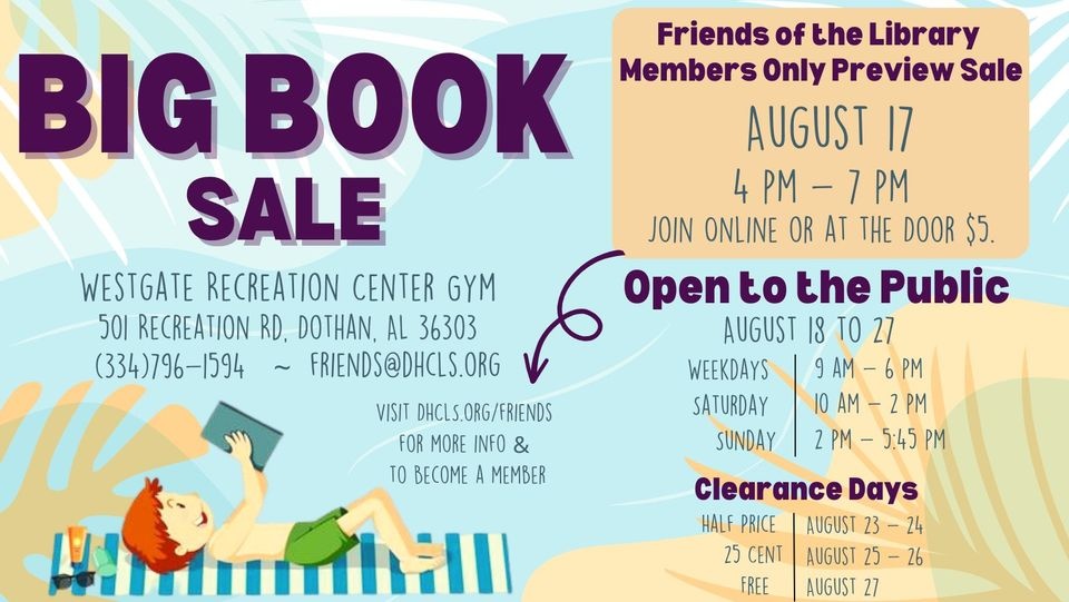 Friends of the Dothan Houston County Library System Big Book Sale