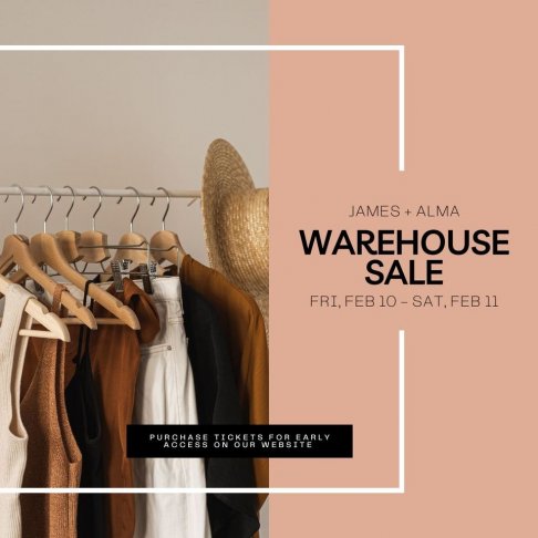 James and Alma Warehouse Sale